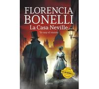 La Casa Neville. Yo soy el viento: 3 (Romántica Histórica)