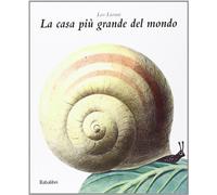 La Casa più grande del mondo. Ediz. illustrata: LA MAISON LA PLUS GRANDE DU MONDE