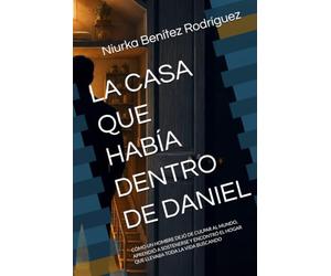 LA CASA QUE HABÍA DENTRO DE DANIEL: CÓMO UN HOMBRE DEJÓ DE CULPAR AL MUNDO, APRENDIÓ A SOSTENERSE Y ENCONTRÓ EL HOGAR QUE LLEVABA TODA LA VIDA BUSCANDO: 4