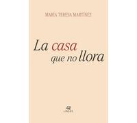 La casa que no llora