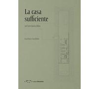 La casa sufficiente. Nel territorio Ibleo (Alleli/Research)