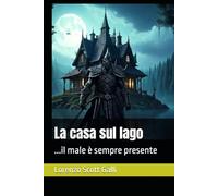 La casa sul lago: ...il male è sempre presente
