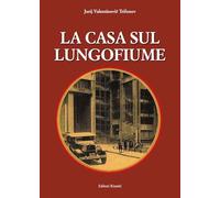La casa sul lungofiume