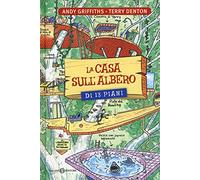 La casa sull'albero di 13 piani. Ediz. illustrata (Fuori collana Salani)
