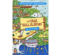La casa sull'albero di 26 piani. Ediz. illustrata (Fuori collana Salani)