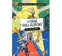 La casa sull'albero di 78 piani. Ediz. illustrata (Fuori collana Salani)