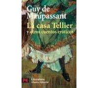 La casa Tellier y otros cuentos eróticos (El libro de bolsillo - Literatura)