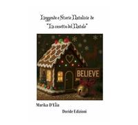 La casetta del Natale: Leggende e storie natalizie