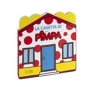 La casetta di Pimpa. Ediz. a colori. Con 3 sagome fustellate (Stranilibri di Pimpa)