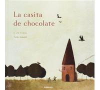 La casita de chocolate (libros para soñar)