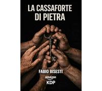 La cassaforte di pietra