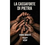 La cassaforte di pietra