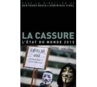 La Cassure - Letat Du Monde 2013 (ebook)
