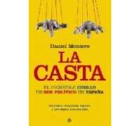 La Casta: El Increible Chollo De Ser Politico En España