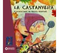 La castanyera (Llibres infantils i juvenils - El Petit Univers)