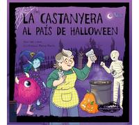 La Castanyera al país de Halloween: 28 (Contes desexplicats)
