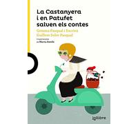 La Castanyera i en Patufet salven els contes (GROGA (+6))