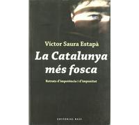 La Catalunya més fosca: Retrats d'impotència i d'impunitat: 49 (Base Històrica)
