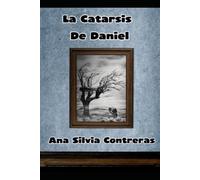 LA CATARSIS DE DANIEL