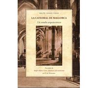La catedral de Mallorca (ARQUETECRUTA)