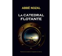 La Catedral Flotante: Cuando las piedras de la catedral navegan a la deriva (ESPABILANDO)