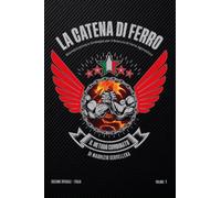 La catena di ferro (Vol. 1)