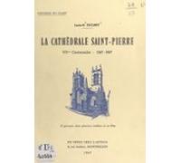 La Cathédrale Saint-pierre Vie Centenaire : 1367-1967 (ebook)