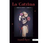 LA CATRINA | A. GarcÍa LÓpez , Miguel Ángel Porrero