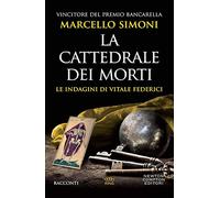 La cattedrale dei morti. Le indagini di Vitale Federici: 169 (King)