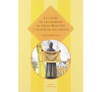 La causa de las mujeres en Gran Bretaña a través de sus textos: 370 (Ciencia / Género)
