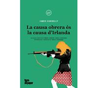 La causa obrera és la causa d'Irlanda: 28 (ASSAIG)