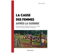 La cause des femmes apres la guerre: Organisations internationales et action collective des femmes