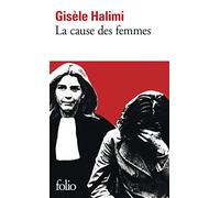 La cause des femmes précédé de Le temps des malentendus