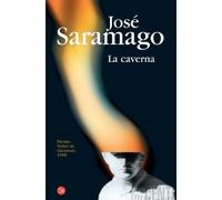 La caverna (Bolsillo) (Colección Narrativa) de Saramago, José (2007) Tapa blanda