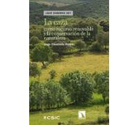 La Caza Como Recurso Renovable Y La Conservacion De La Naturaleza