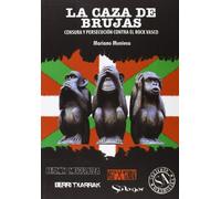 La Caza De Brujas (ENSAYO)
