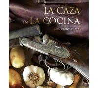 La caza en la cocina (SIN COLECCION)