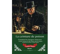 La ceinture de poison French Version of The Poison Belt