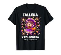 La celebración de las Fallas de Valencia Fallera Y Follonera Camiseta