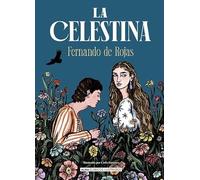 La Celestina (Clásicos ilustrados)