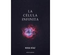 La célula infinita