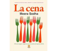 La cena: 120 recetas veganas y vegetarianas para la comida más importante del día. (NeoPerson Cook)