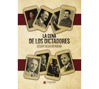 La Cena De Los Dictadores