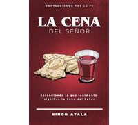 La Cena del Señor (La Jornada del Discipulo)