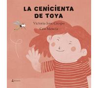 La Cenicienta de Toya (INFANTIL)