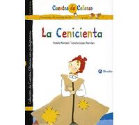 La Cenicienta / Las hermanastras de Cenicienta (Castellano - A PARTIR DE 3 AÑOS - CUENTOS - Cuentos de colores)
