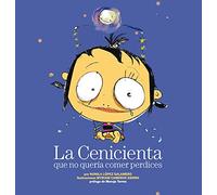 La Cenicienta que no quería comer perdices (Planeta)