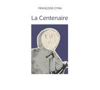 La Centenaire