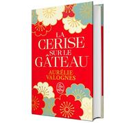 La cerise sur le gâteau