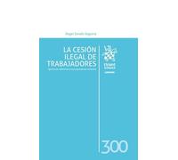 La cesión ilegal de trabajadores (particular referencia a la jurisprudencia reciente) (Laboral)
